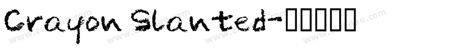 Crayon Slanted字体转换